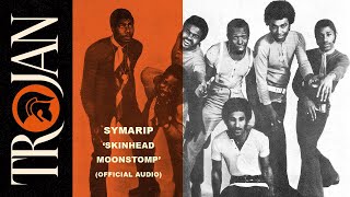 Symarip  Skinhead Moonstomp Official Audio [upl. by Atikir]