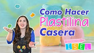 Como Hacer Plastilina Casera Para Niños [upl. by Ardeha]