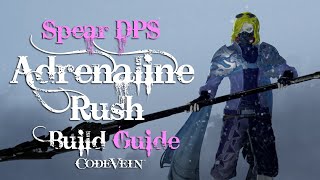 Code Vein Builds Adrenaline Rush Scout [upl. by Eiznekam]