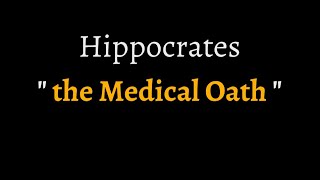 Hippocratic Oath Original  Hear the Full Text [upl. by Ecnerret]