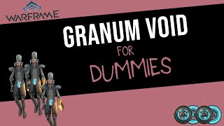 Everything That you Need to Know to Complete Granum Voids Solo  Warframe [upl. by Aysab947]