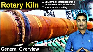 Rotary Kiln general overview  Part description amp functioning  Incinerator  Pyroprocessing [upl. by Gypsie833]