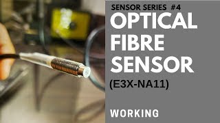 How Optical Fiber Sensor work E3XNA11 OMRON [upl. by Dnomyaw902]