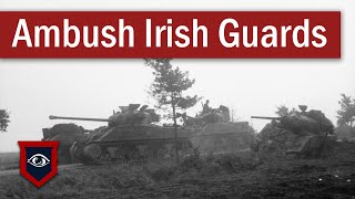 Ambush of the Irish Guards  Operation Market Garden  September 1944 [upl. by Ayyidas851]