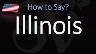 How to Pronounce Illinois  US State Name Pronunciation [upl. by Modern]