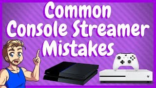 How To Be A Good Console Streamer On Twitch [upl. by Llemrej]