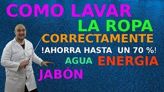 Como lavar la ropa correctamente [upl. by Ahsinak]