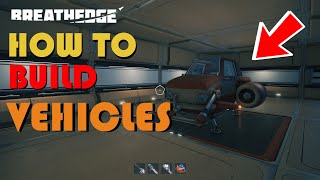 Breathedge How to build Vehicles [upl. by Ruelu]