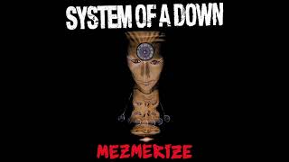 S̲y̲stem of a D̲own  M̲e̲zmerize Full Album [upl. by Avle]