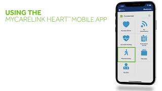 Getting Started With The MyCareLink Heart Mobile App [upl. by Yecniuq]