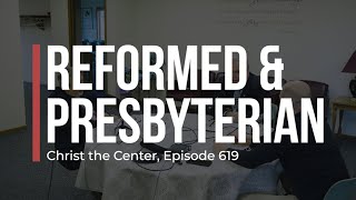 Reformed and Presbyterian Churches [upl. by Cortie]