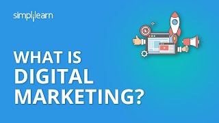 What Is Digital Marketing  Introduction To Digital Marketing  Digital Marketing  Simplilearn [upl. by Novahs]