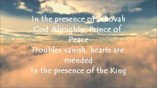 In The Presence of Jehovah with lyrics [upl. by Ecneralc694]