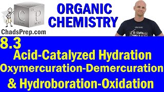 83 Acid Catalyzed Hydration Oxymercuration Demercuration and Hydroboration Oxidation  OChemistry [upl. by Olen]