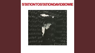 Station to Station 2016 Remaster [upl. by Whitcomb452]