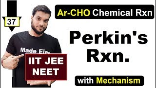 L37 Perkins Condensation Rxn  Cinnamic Acid Formation  Aldehyde Chemical rxn [upl. by Yatnwahs]