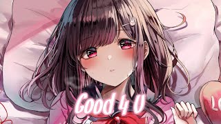 •Nightcore• Good 4 U  Olivia Rodrigo [upl. by Ingemar228]