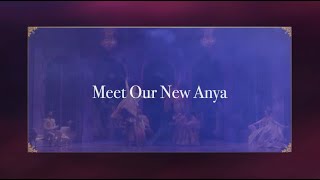 Meet Our New Anya  ANASTASIA The Musical [upl. by Llehsam]