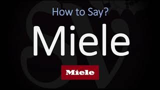 How to Pronounce Miele CORRECTLY [upl. by Gowon]