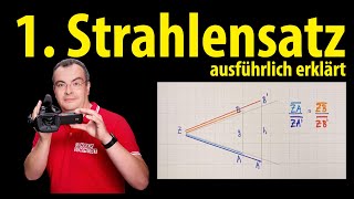 1 Strahlensatz  ausführliche Erklärung  Lehrerschmidt [upl. by Aramac]