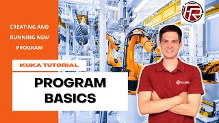 KUKA  Program basics  create and run new robot program [upl. by Dinse842]