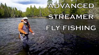 Advanced Streamer Fly Fishing [upl. by Nohs]