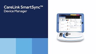 CareLink SmartSync™ Device Manager [upl. by Issie]