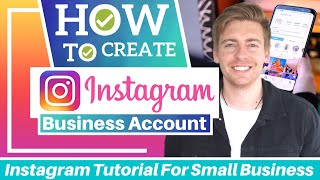 How To Create An Instagram Business Account for Small Business Complete Beginners Guide [upl. by Walcott185]