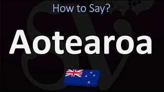 How to Pronounce Aotearoa NEW ZEALAND MAORI [upl. by Atterehs]