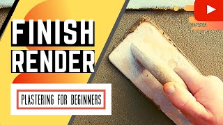 How To Finish Render  Tips On How To Render A Wall For Beginners [upl. by Krahmer]