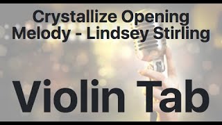 Learn Crystallize Opening Melody  Lindsey Stirling on Violin  How to Play Tutorial [upl. by Twelve]