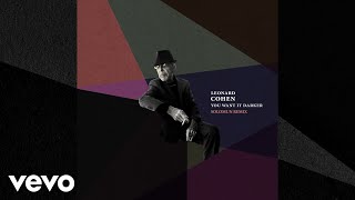 Leonard Cohen  You Want It Darker Solomun Remix Official Audio [upl. by Ierna]