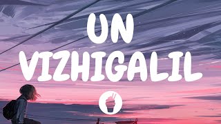 Un Vizhigalil  Lyric Video   Darling  Butter Skotch [upl. by Zeuqram]