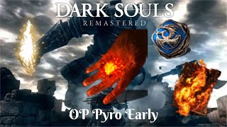 Dark Souls Remastered  OP Pyromancer Early CombustionGreat Combustion [upl. by Nnylyar]