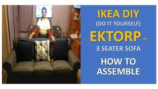 IKEA DoItYourself  EKTORP 3 Seat Sofa  Unboxing  How to Assemble [upl. by Nhoj702]