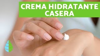 Cómo hacer CREMA HIDRATANTE CASERA  Crema hidratante NATURAL para PIEL SECA [upl. by Lorry279]