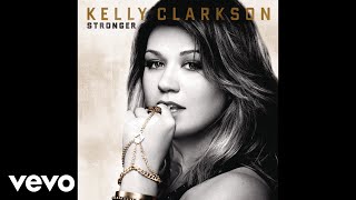 Kelly Clarkson  Breaking Your Own Heart Audio [upl. by Nnewg]