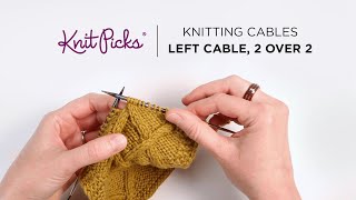 How to Knit Cables Left Cable 2 over 2  Tutorial [upl. by Akinyt739]