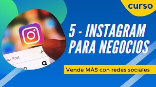 Crear cuenta instagram para negocios  Tips de marketing  Curso Vende MÁS con redes  Video 5 [upl. by Airdua771]