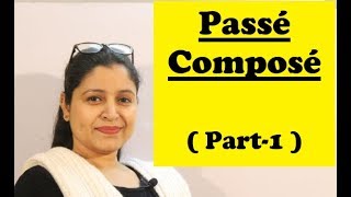 Passé Composé  Part  1   Past Tense in French [upl. by Alatea]