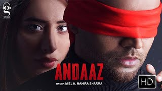 Andaaz  Lyrical Video  Miel  Mahira Sharma  GringoEntertainmentsofficial [upl. by Dreeda]