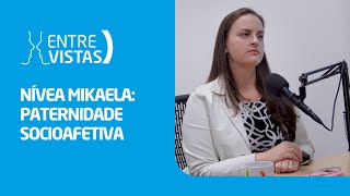 Paternidade Socioafetiva  EntreVistas [upl. by Aihcrop]