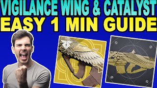 HOW TO GET VIGILANCE WING amp HOW TO GET VIGILANCE WING CATALYSTDESTINY 2 [upl. by Attenrad762]