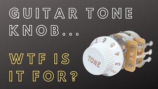 Guitar Tone Knob  HOW ITS USED [upl. by Kristine544]