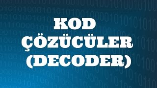 SAYISAL ELEKTRONİK DERSLERİ Kod Çözücüler Decoder [upl. by Aicenek215]