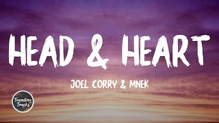 Joel Corry amp MNEK  Head amp Heart Lyrics [upl. by Neumark]