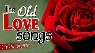 Romantic Love Songs With Lyrics Collection  Best Old English Love Songs With Lyrics Of All Time [upl. by Aisena]