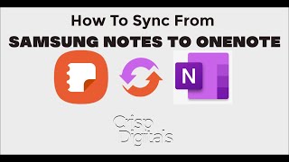 How To Sync From Your Samsung Notes To Your OneNote App [upl. by Aisyla]