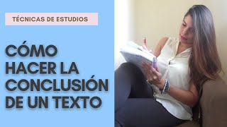 CÓMO HACER UNA CONCLUSIÓN EJEMPLOS 3 PASOS [upl. by Marquita463]