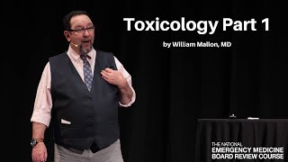 Toxicology Part 1  The National EM Board Review Course [upl. by Yanel]